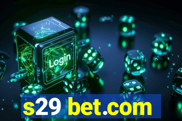 s29 bet.com